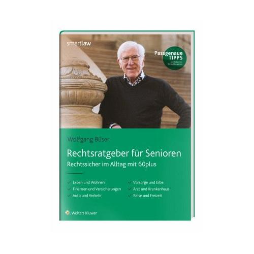 Rechtsratgeber für Senioren – Wolfgang Büser