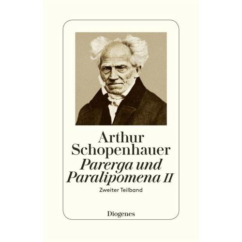 Parerga und Paralipomena II – Arthur Schopenhauer
