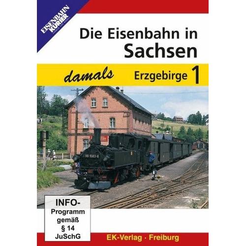 Die Eisenbahn in Sachsen damals. Tl.1, 1 DVD (DVD) - EK-Verlag
