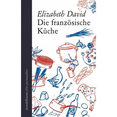 Die französische Küche – Elizabeth David