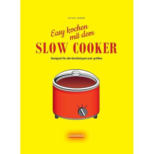 Slow Cooker - Sylvia Lühert