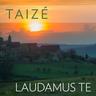 Taizé: Laudamus Te (CD, 2017)