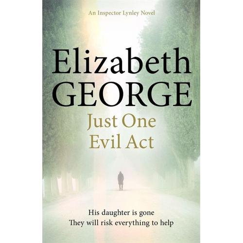 Just One Evil Act – Elizabeth George