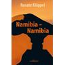 Namibia - Namibia - Renate Klöppel