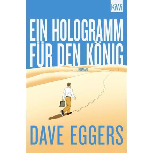 Ein Hologramm für den König - Dave Eggers