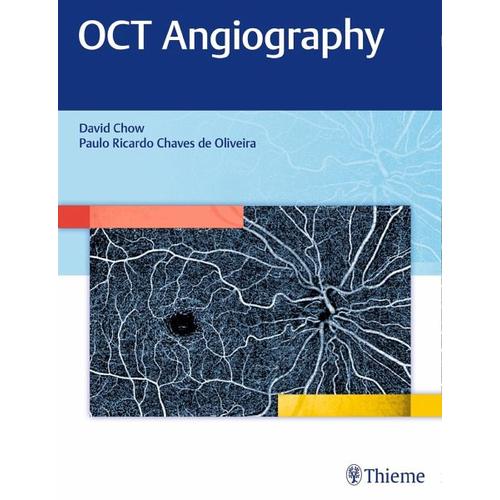 OCT Angiography – David Chow