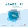#Babel 21 - Dmitrij Herausgegeben:Belkin, Dmitrij Mitarbeit:Belkin, Claudia Goldbach, Evgenia Gostrer
