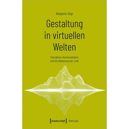 Gestaltung in virtuellen Welten – Benjamin Vogt