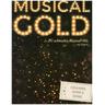Musical Gold - Die 20 schönsten Musical-Hits auf Deutsch