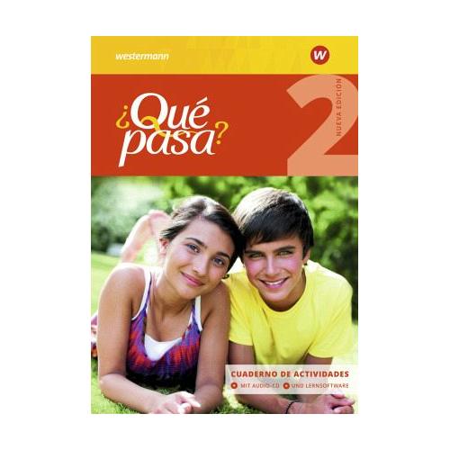 Qué pasa 2. Cuaderno de actividades mit Lernsoftware CD-ROM und Audio-CD für Schüler Ausgabe 2016