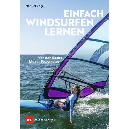 Einfach Windsurfen lernen – Manuel Vogel