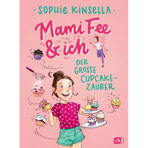 Der große Cupcake-Zauber / Mami Fee & ich Bd.1 – Sophie Kinsella
