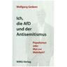 Ich, die AfD und der Antisemitismus - Wolfgang Gedeon