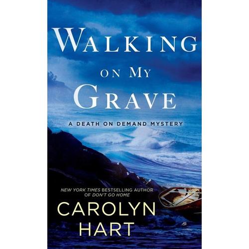 Walking on My Grave – Carolyn Hart