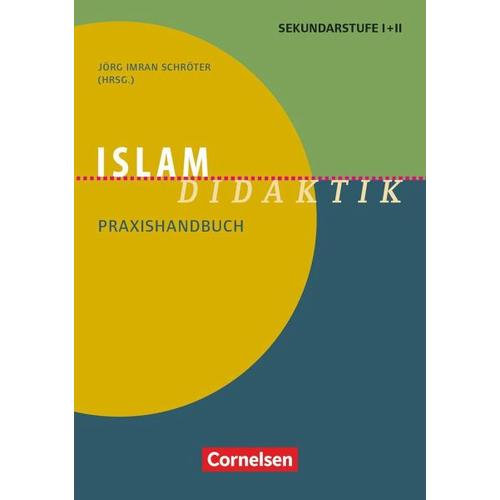Islam-Didaktik – Rabeya Müller, Fahimah Ulfat, Markus Weingardt, Jörg Imran Schröter