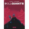 I Kill Giants - Joe Kelly