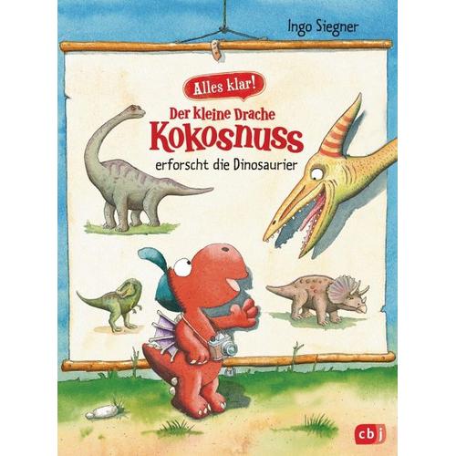 Der kleine Drache Kokosnuss erforscht die Dinosaurier / Der kleine Drache Kokosnuss – Alles klar! Bd.1 – Ingo Siegner