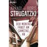 Der Montag fängt am Samstag an - Arkadi Strugatzki, Boris Strugatzki