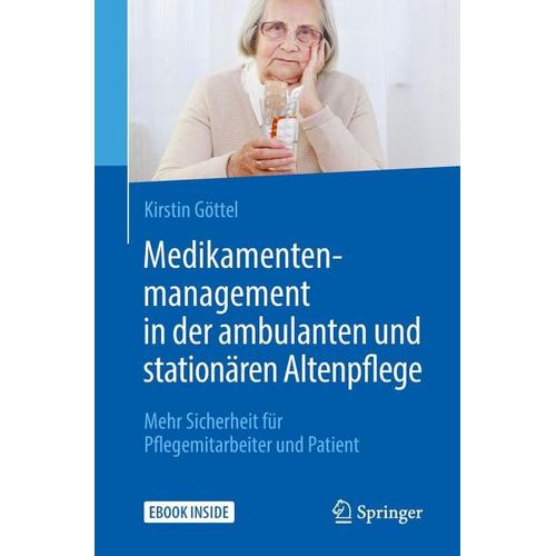 Medikamentenmanagement in der ambulanten und stationären Altenpflege – Kirstin Göttel