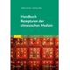 Handbuch Rezepturen der chinesischen Medizin - Volker Scheid, Andrew Ellis