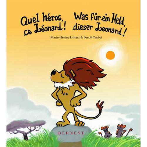 Quel héros, ce Léonard! – Was für ein Held, dieser Leonard! – Marie-Hélène Lafond