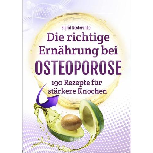 Die richtige Ernährung bei Osteoporose – Sigrid Nesterenko
