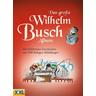 Das große Wilhelm Busch Album - Wilhelm Busch