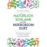 Natürlich schlank mit der Mikrobiom-Diät - Fedon Lindberg