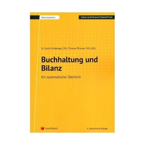 Buchhaltung und Bilanz (Skriptum) – David Grünberger, Thomas Pfriemer