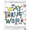 The Way Things Work - David Macaulay, Neil Ardley