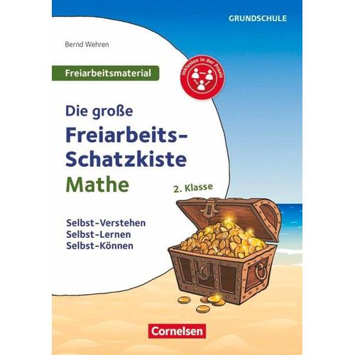 Klasse 2 – Die große Freiarbeits-Schatzkiste – Bernd Wehren