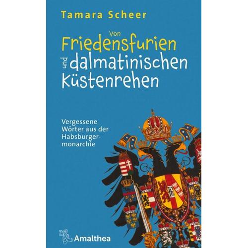 Von Friedensfurien und dalmatinischen Küstenrehen – Tamara Scheer