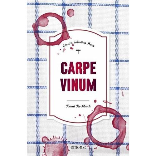 Carpe Vinum – Carsten Sebastian Henn