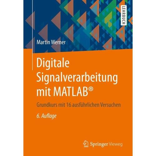 Digitale Signalverarbeitung mit MATLAB® – Martin Werner