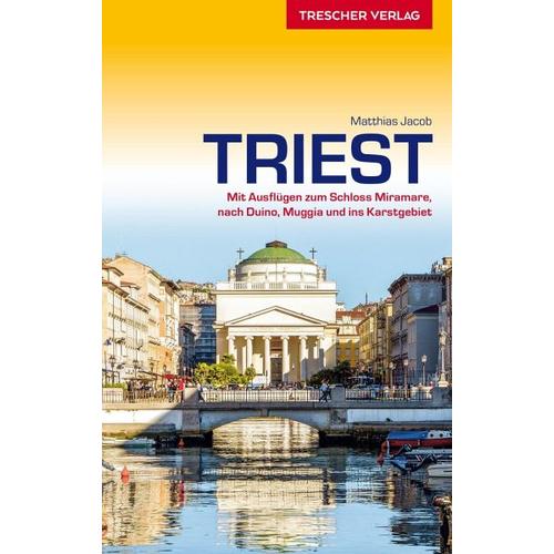 Reiseführer Triest – Matthias Jacob