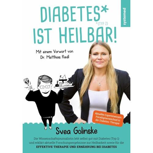 Diabetes ist heilbar! – Svea Golinske, Matthias Riedl