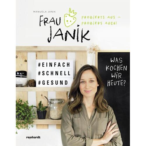 Frau Janik probierts aus – probiers auch – Manuela Janik