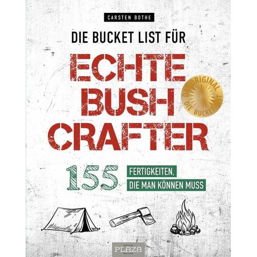 Die Bucket List für echte Bushcrafter - Carsten Bothe