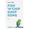 Fish 'n' Chip Shop Song - Carl Nixon