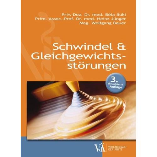 Schwindel & Gleichgewichtsstörungen – Bela Büki, Heinz Jünger, Wolfgang Bauer