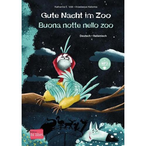 Gute Nacht im Zoo. Deutsch-Italienisch – Katharina E. Volk