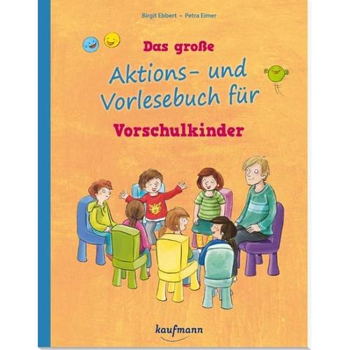 Das große Aktions- und Vorlesebuch für Vorschulkinder – Birgit Ebbert