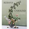 Ikebana Unbound - Amanda Luu, Ivanka Matsuba