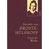 Droste-Hülshoff, Gesammelte Werke - Annette von Droste-Hülshoff