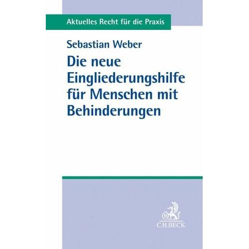 Die neue Eingliederungshilfe für Menschen mit Behinderungen – Sebastian Weber
