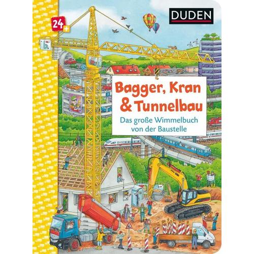 Duden 24+: Bagger, Kran und Tunnelbau. Das große Wimmelbuch von der Baustelle – Christina Braun