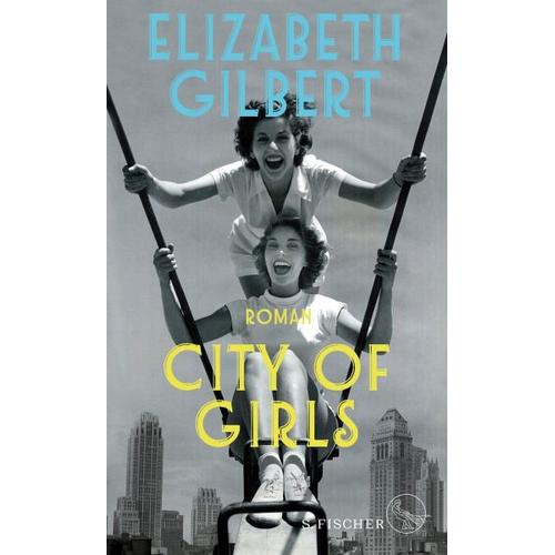 City of Girls – Elizabeth Gilbert