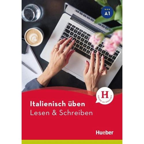 Italienisch üben – Lesen & Schreiben A1