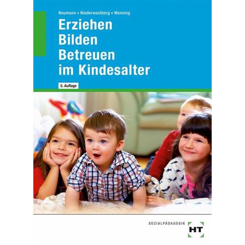 Erziehen – Bilden – Betreuen im Kindesalter