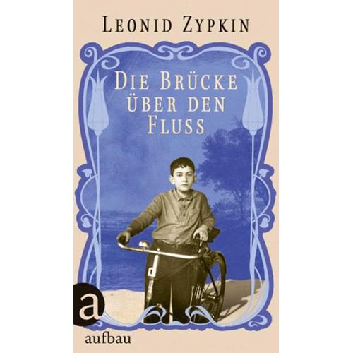 Die Brücke über den Fluss – Leonid Zypkin